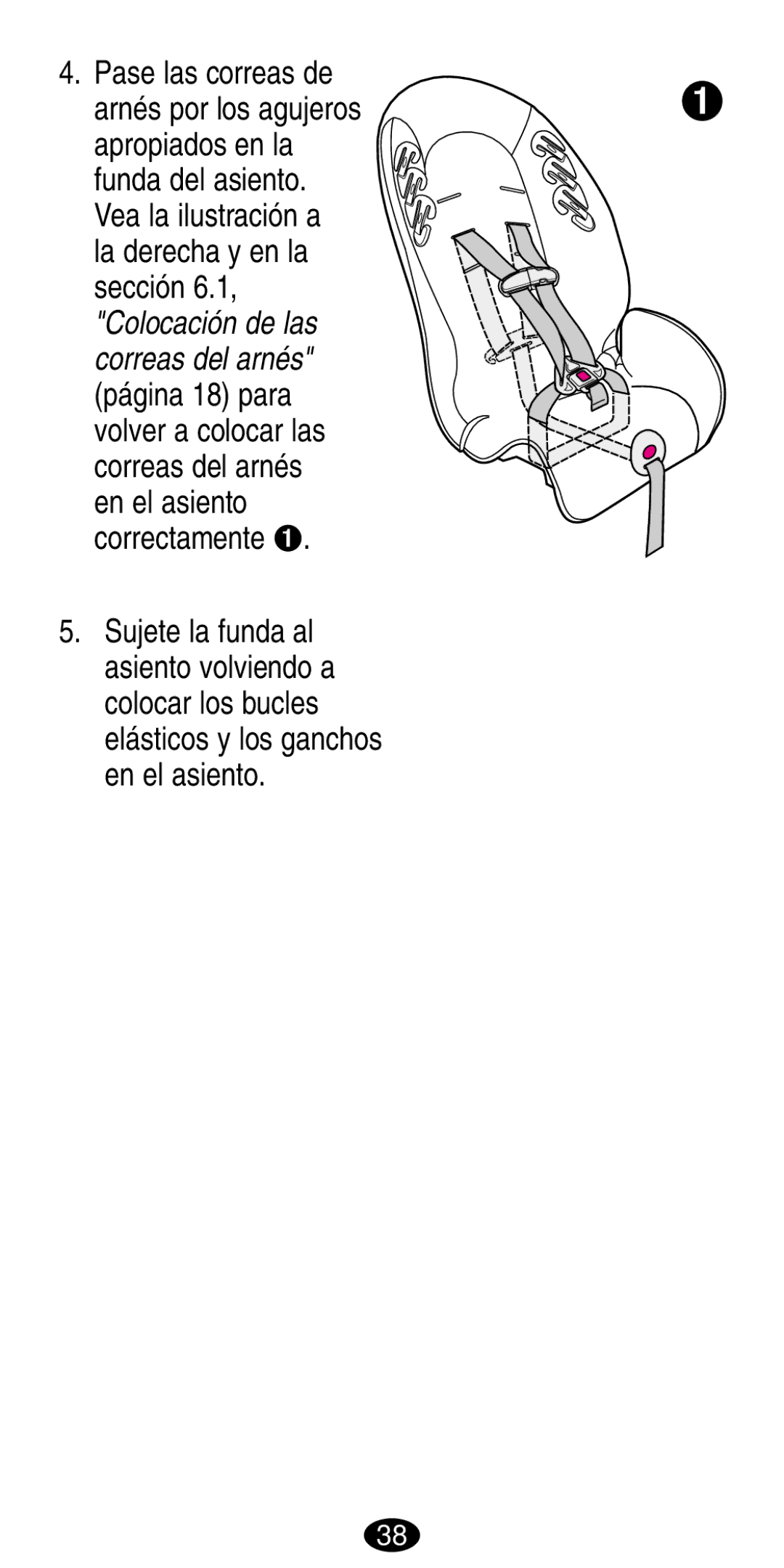 Graco 8487, 8489 manual Colocación de las Correas del arnés 