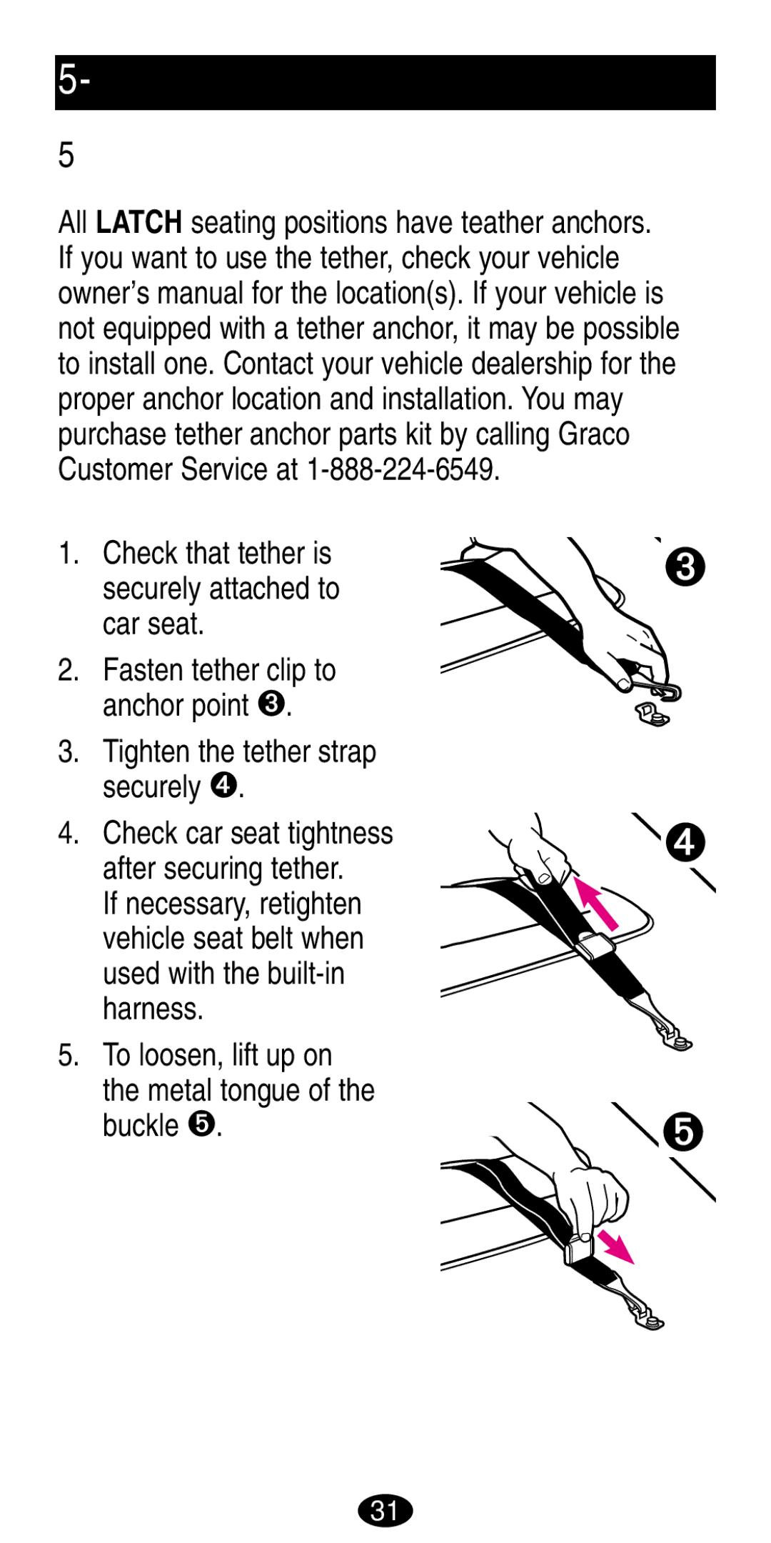 Graco 8486, 8490 manual Additional information, Using the Tether, Tighten the tether strap securely 