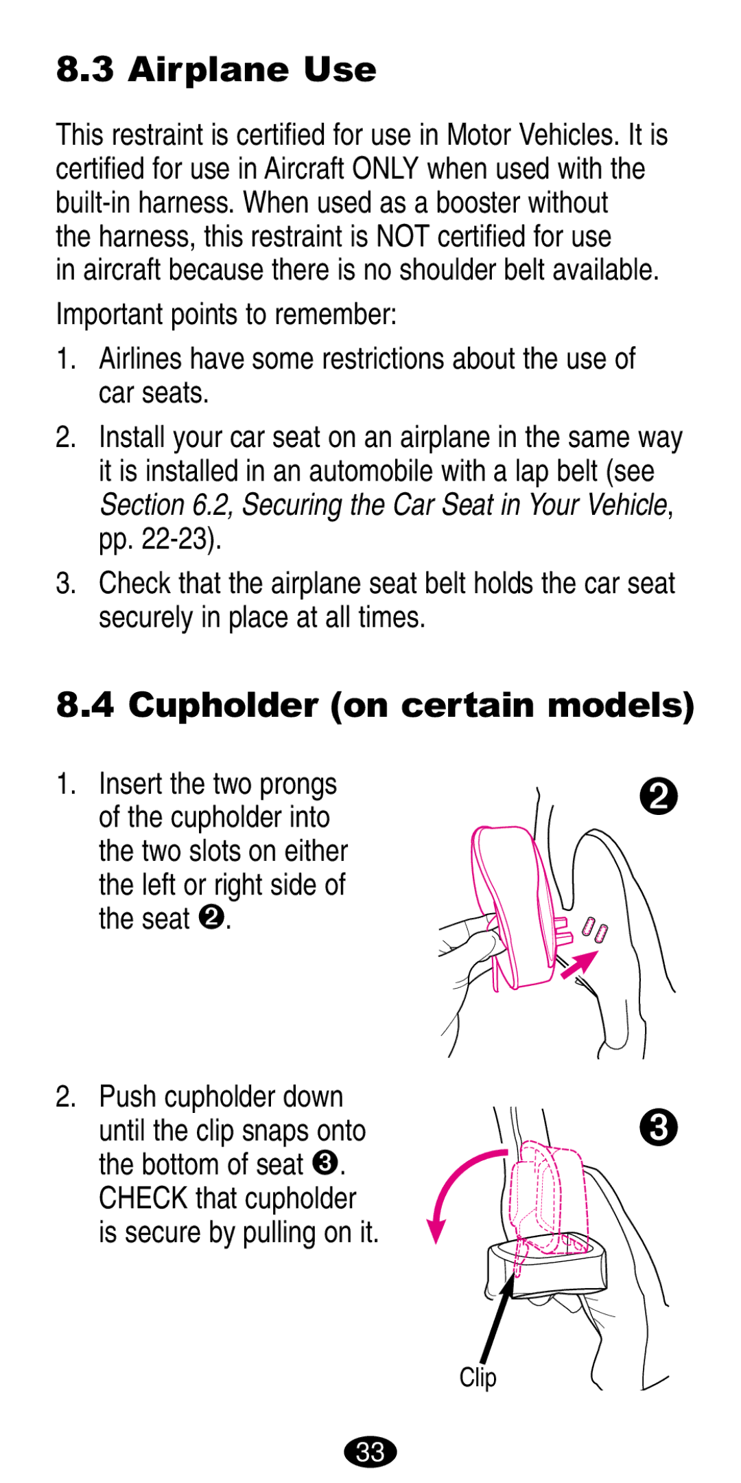 Graco 8486, 8490 manual Airplane Use, Cupholder on certain models 