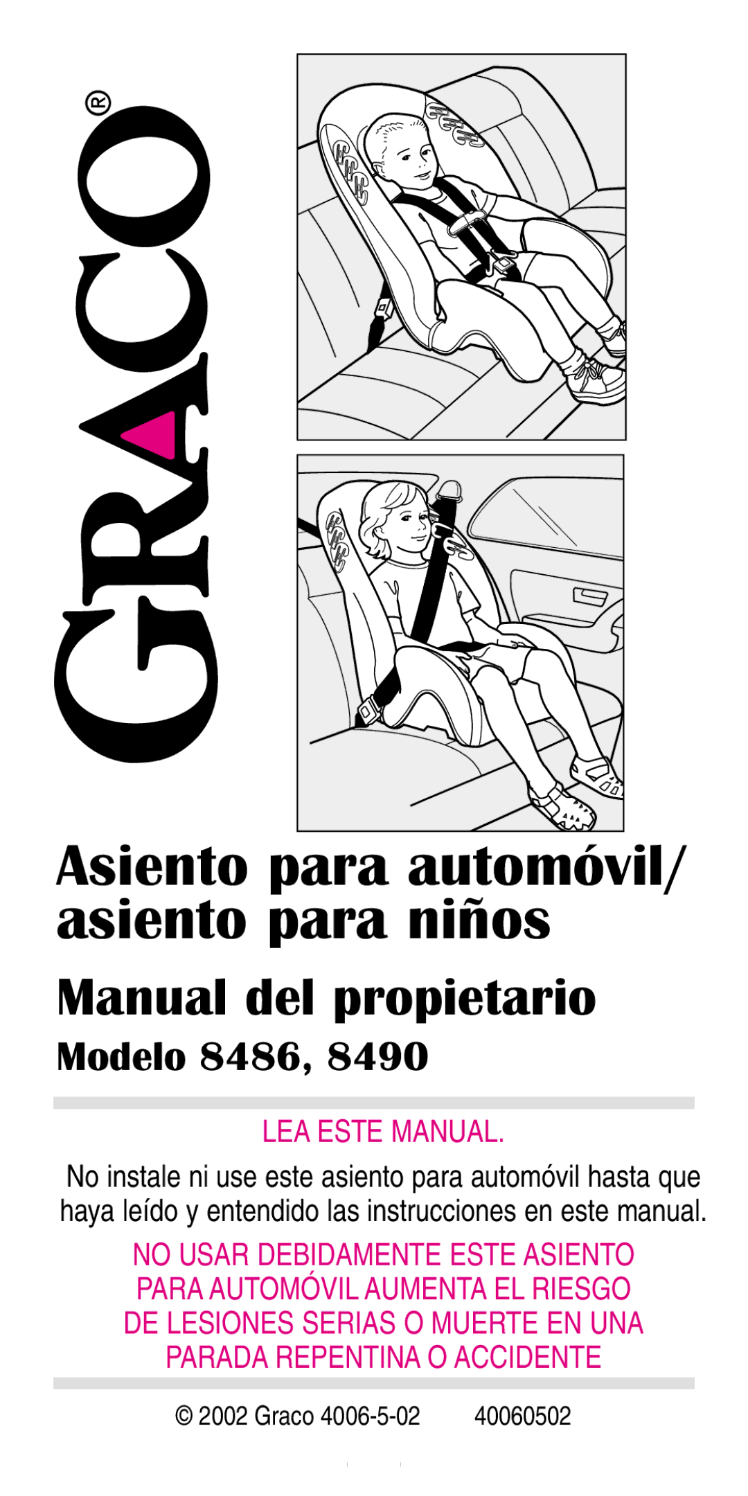 Graco 8490, 8486 manual Asiento para automóvil/ asiento para niños 