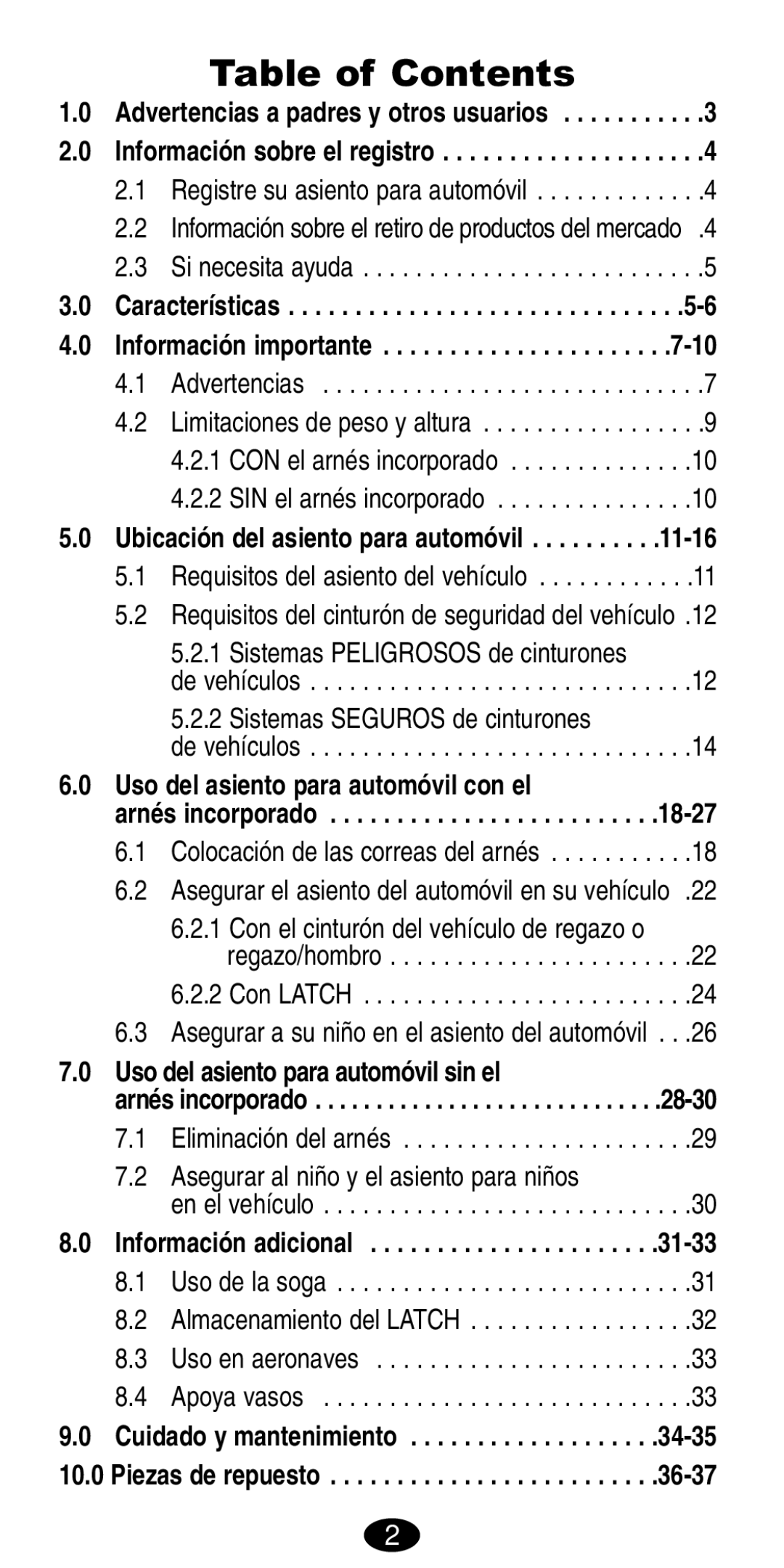 Graco 8486, 8490 manual Uso del asiento para automóvil con el Arnés incorporado, Uso del asiento para automóvil sin el 