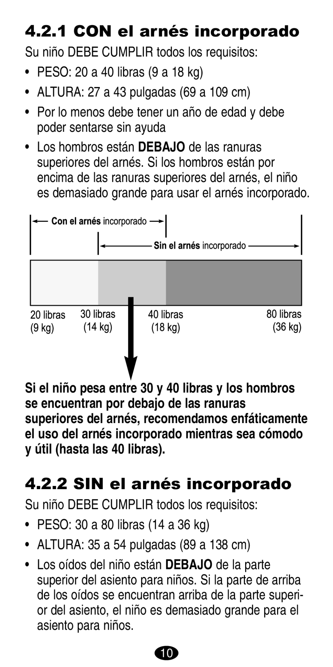 Graco 8486, 8490 manual CON el arnés incorporado, SIN el arnés incorporado 