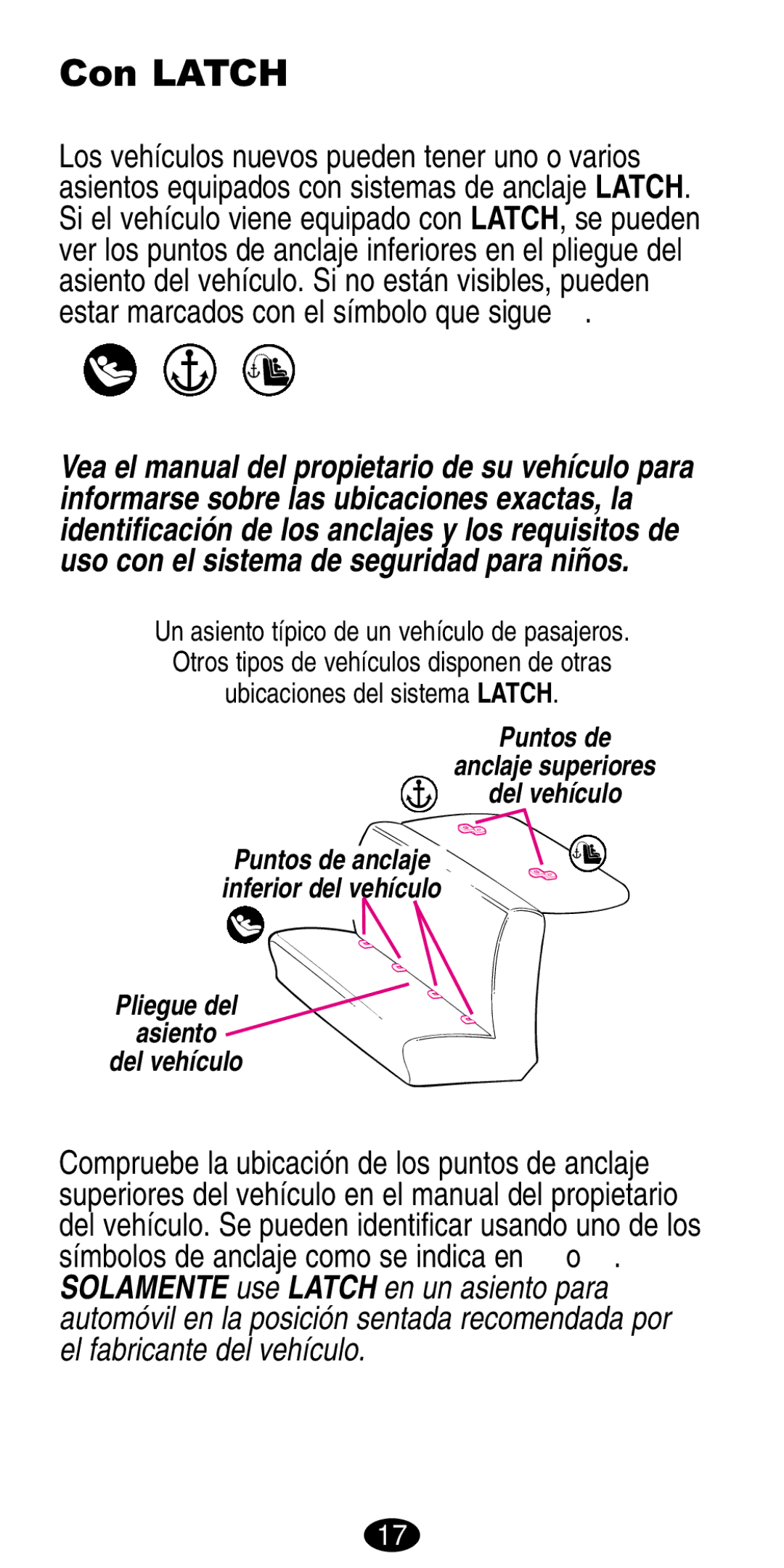 Graco 8490, 8486 manual Con Latch, Pliegue del Asiento Del vehículo 