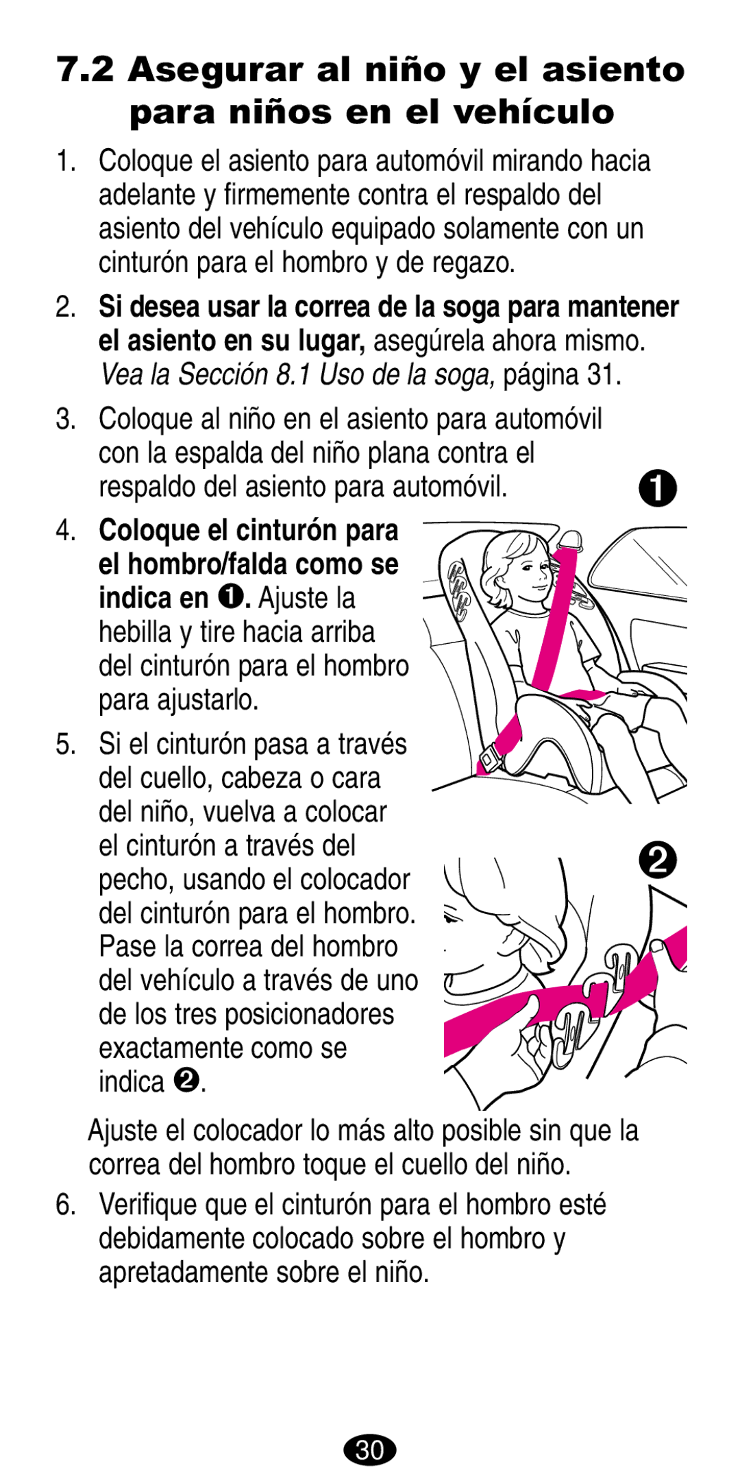 Graco 8486, 8490 manual Asegurar al niño y el asiento para niños en el vehículo 