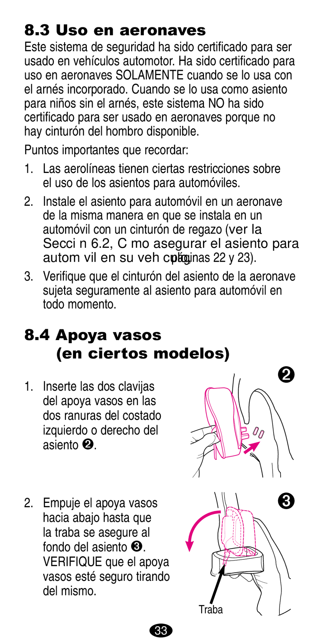 Graco 8490, 8486 manual Uso en aeronaves, Apoya vasos En ciertos modelos, Puntos importantes que recordar 