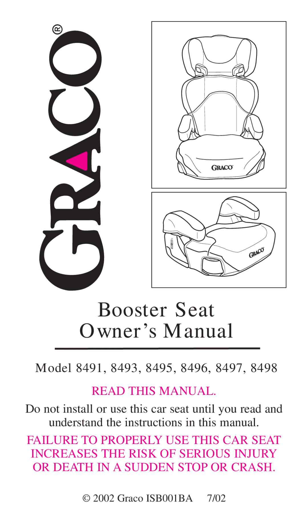 Graco 8491, 8493, 8496, 8495, 8497, 8498 owner manual Booster Seat 