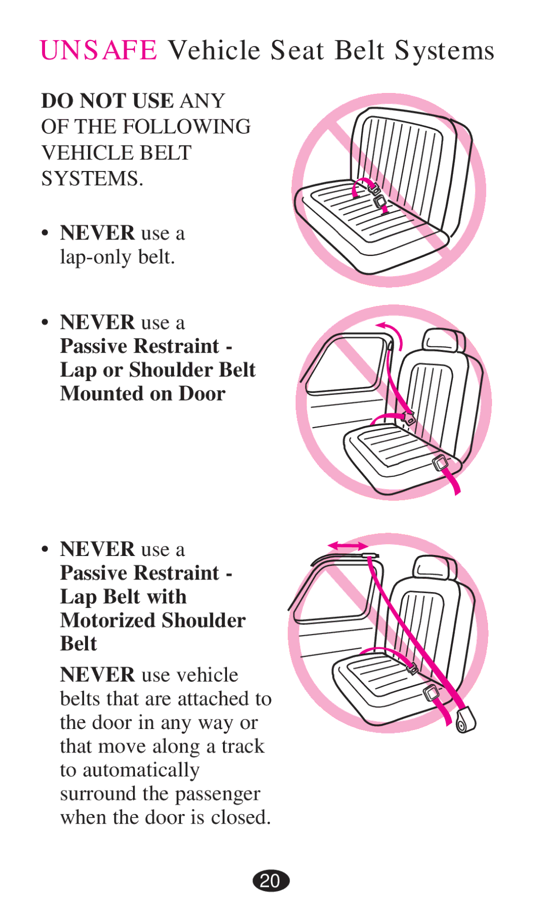 Graco 8496, 8493, 8491, 8495, 8497, 8498 owner manual Unsafe Vehicle Seat Belt Systems 