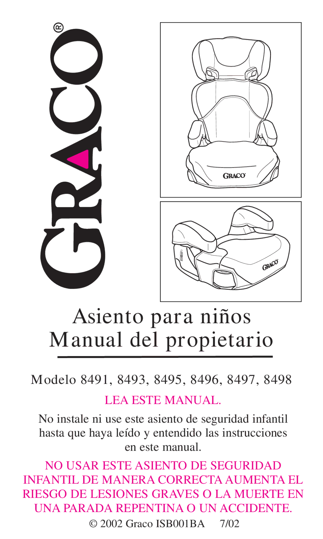 Graco 8495, 8493, 8491, 8496, 8497, 8498 owner manual Asiento para niños Manual del propietario 