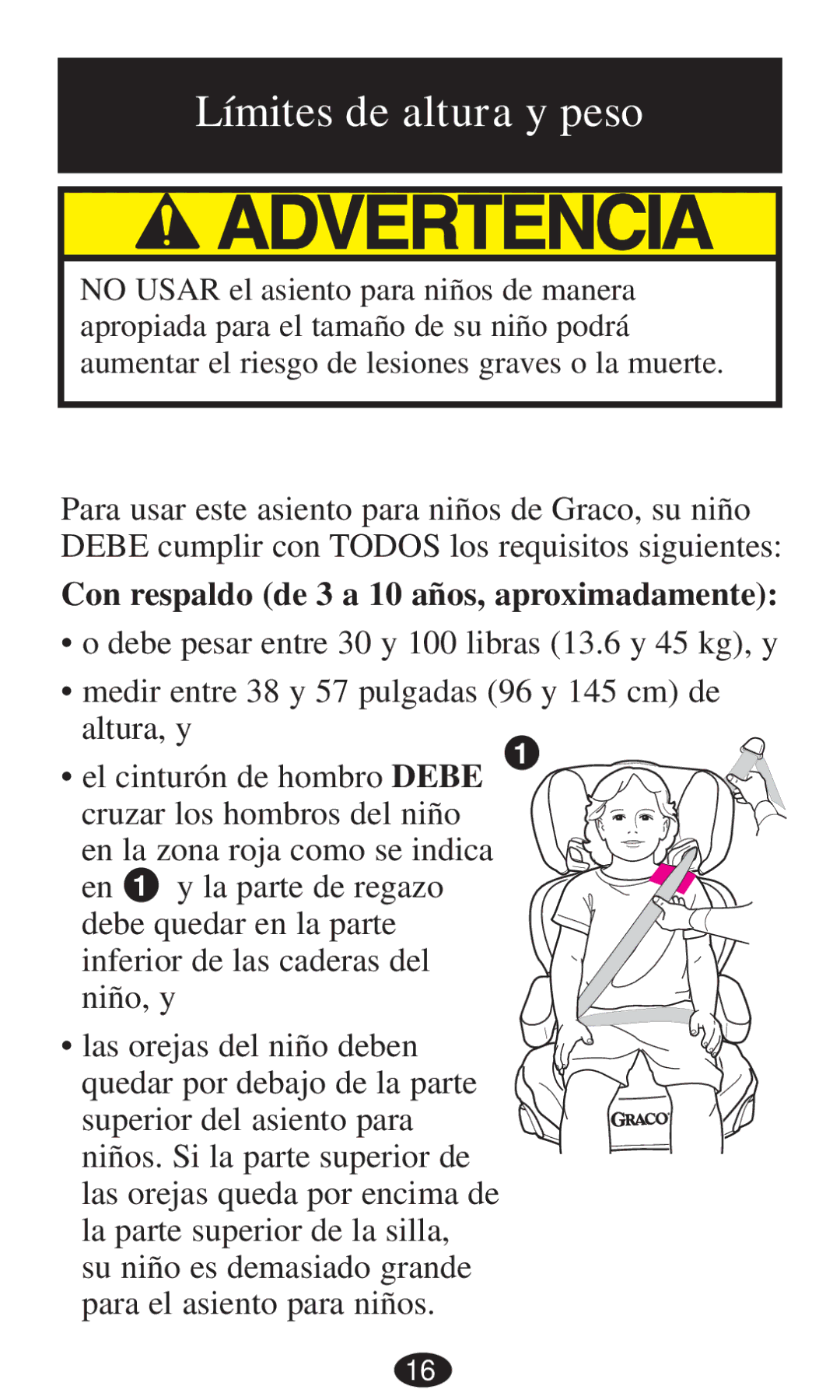 Graco 8493, 8491, 8496, 8495, 8497, 8498 owner manual Límites de altura y peso, Con respaldo de 3 a 10 años, aproximadamente 