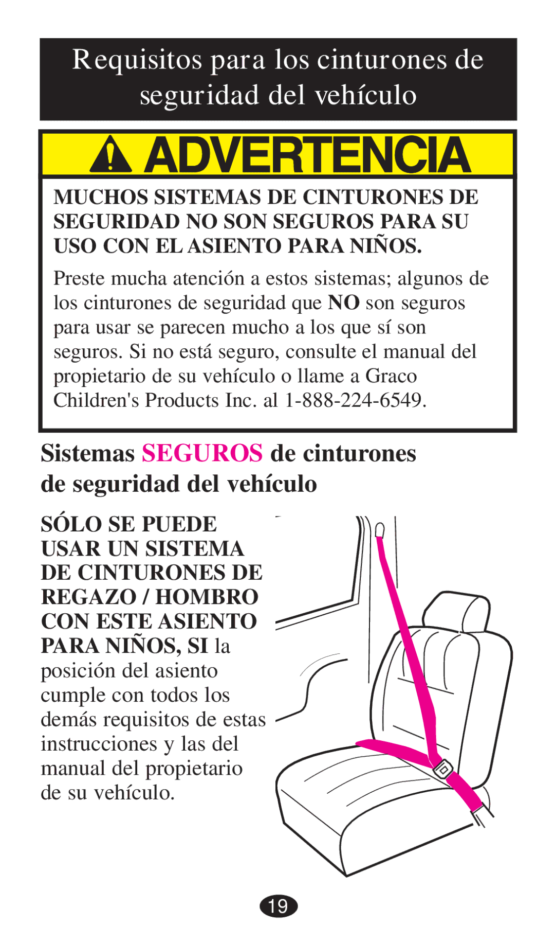 Graco 8495, 8493, 8491, 8496, 8497, 8498 owner manual Requisitos para los cinturones de Seguridad del vehículo 