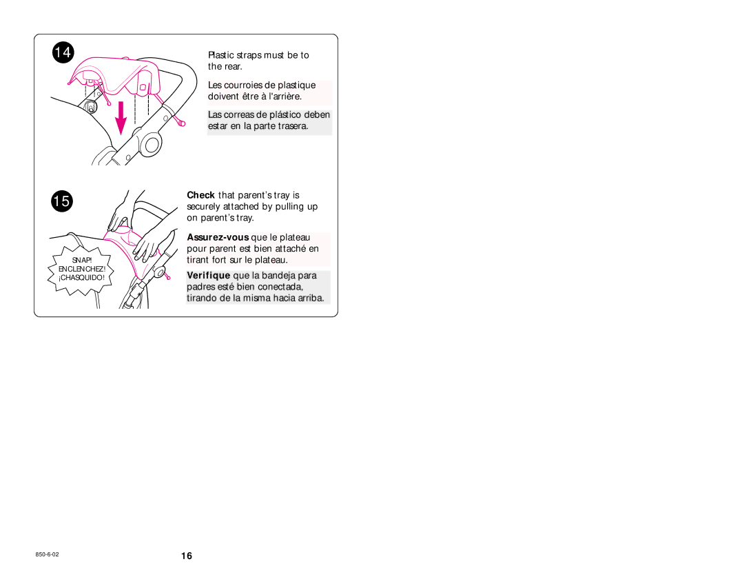Graco 850-6-02 manual Snap Enclenchez ¡CHASQUIDO 