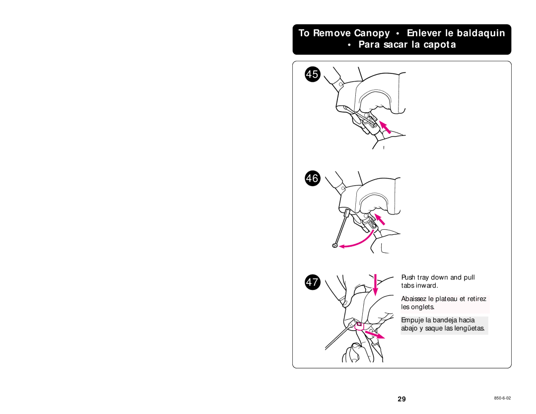 Graco 850-6-02 manual To Remove Canopy Enlever le baldaquin Para sacar la capota 