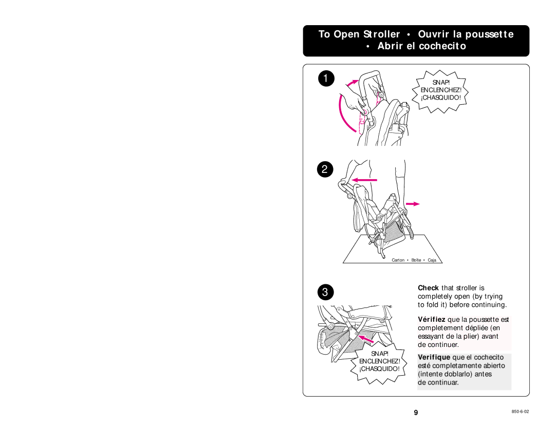 Graco 850-6-02 manual To Open Stroller Ouvrir la poussette Abrir el cochecito 