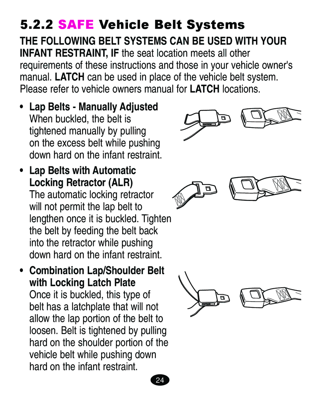 Graco 8603COR manual Safe Vehicle Belt Systems, Lap Belts with Automatic Locking Retractor ALR 