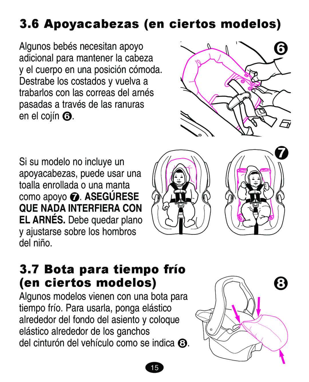 Graco 8603COR manual Apoyacabezas en ciertos modelos, Bota para tiempo frío en ciertos modelos, En el cojín 