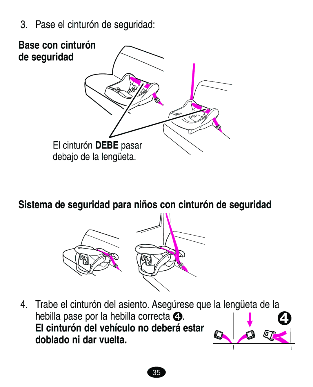 Graco 8603COR manual Pase el cinturón de seguridad 