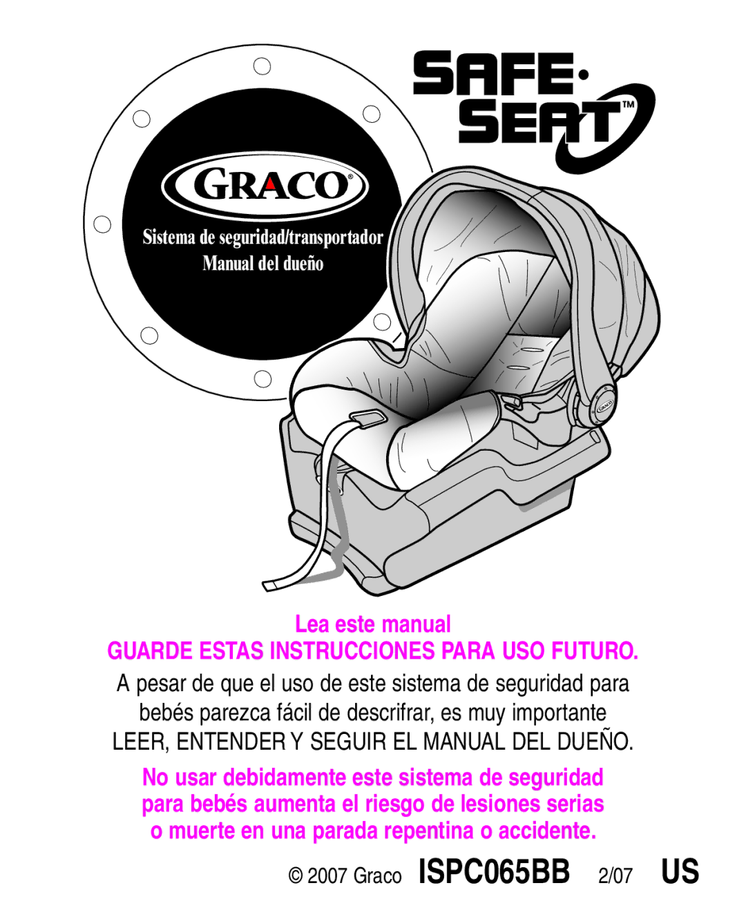 Graco 8A12BKR owner manual Guarde Estas Instrucciones Para USO Futuro 