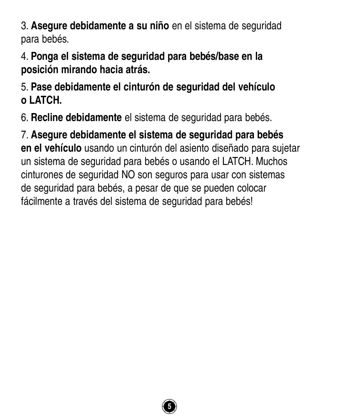 Graco 8A12BKR owner manual Recline debidamente el sistema de seguridad para bebés 