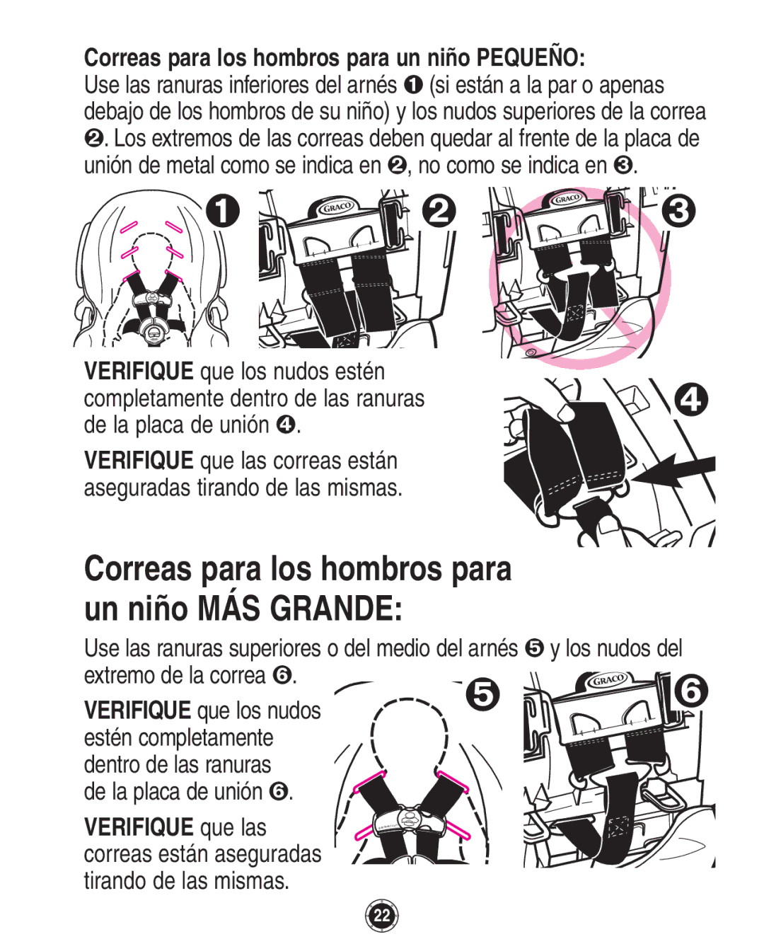 Graco 8A12BKR owner manual ➊ ➋ ➌, Correas para los hombros para un niño Pequeño 