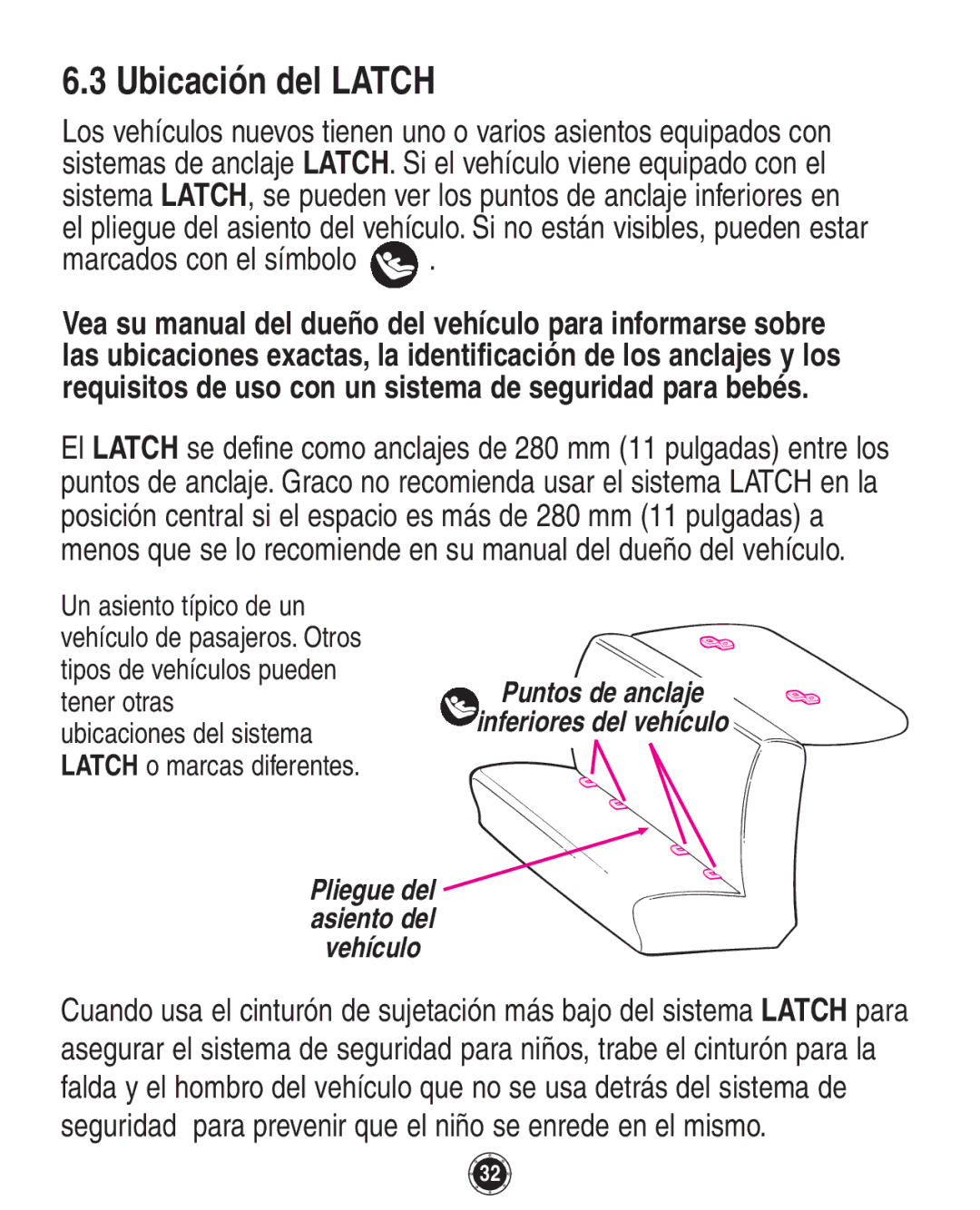 Graco 8A12BKR owner manual Ubicación del Latch, Marcados con el símbolo 