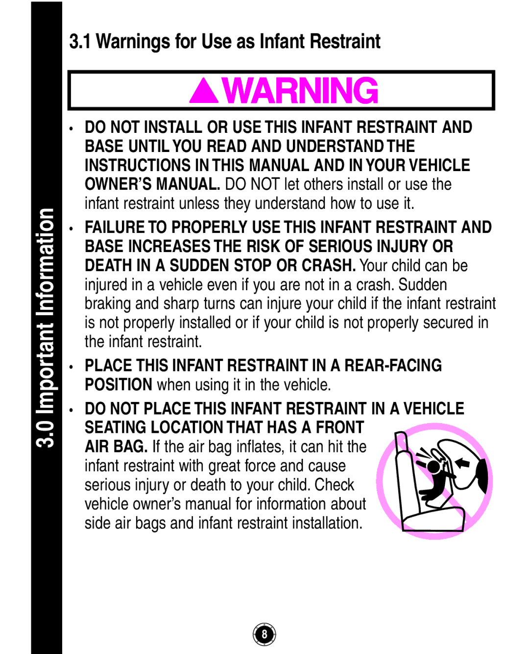 Graco 8A12BKR owner manual Important Information, AIR BAG. If the air bag inflates, it can hit 