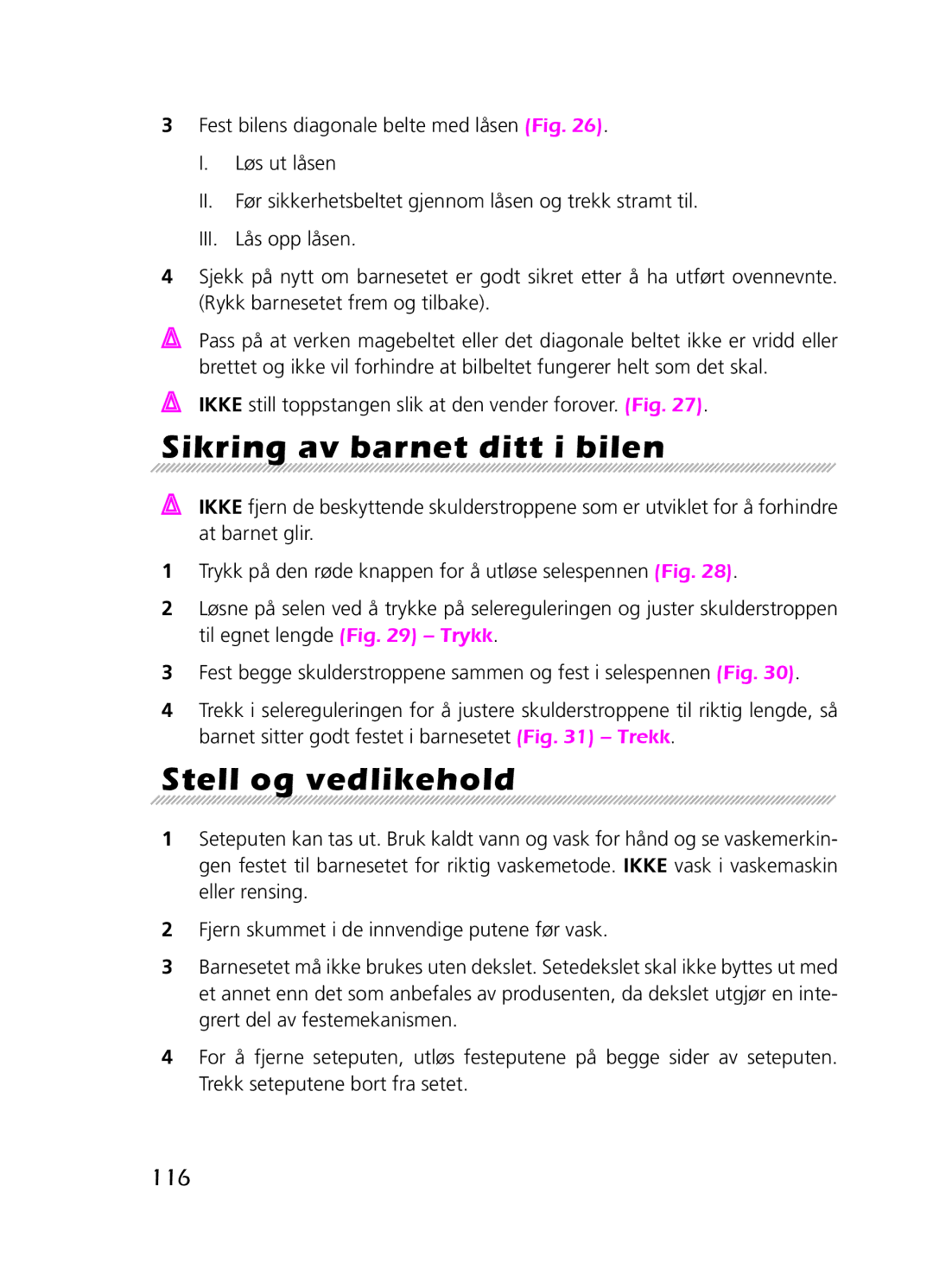 Graco 8H98 owner manual Sikring av barnet ditt i bilen, Stell og vedlikehold, 116 