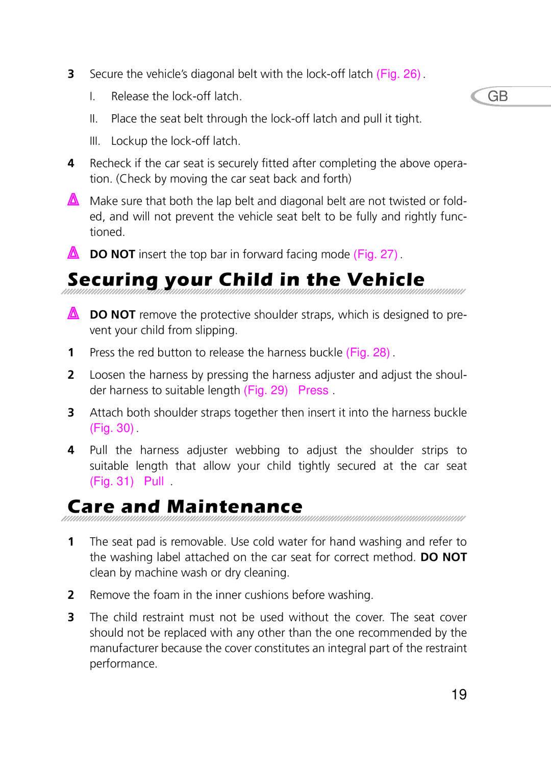 Graco 8H98 owner manual Securing your Child in the Vehicle, Care and Maintenance 