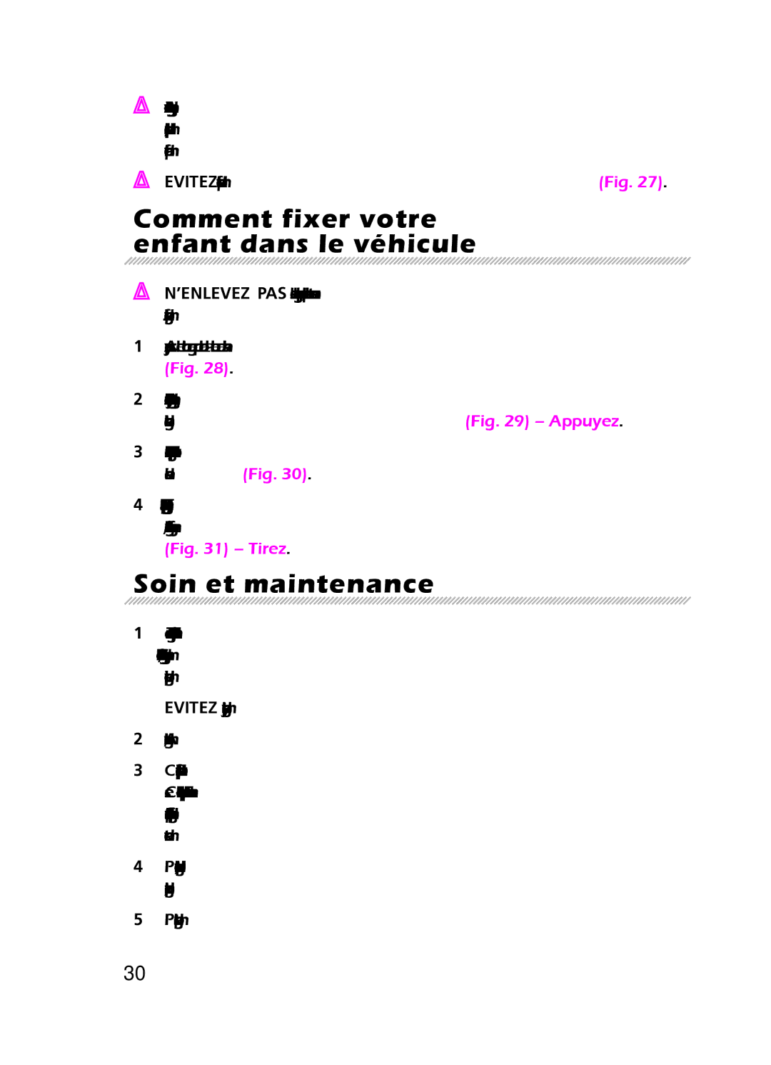 Graco 8H98 owner manual Comment fixer votre enfant dans le véhicule, Soin et maintenance 