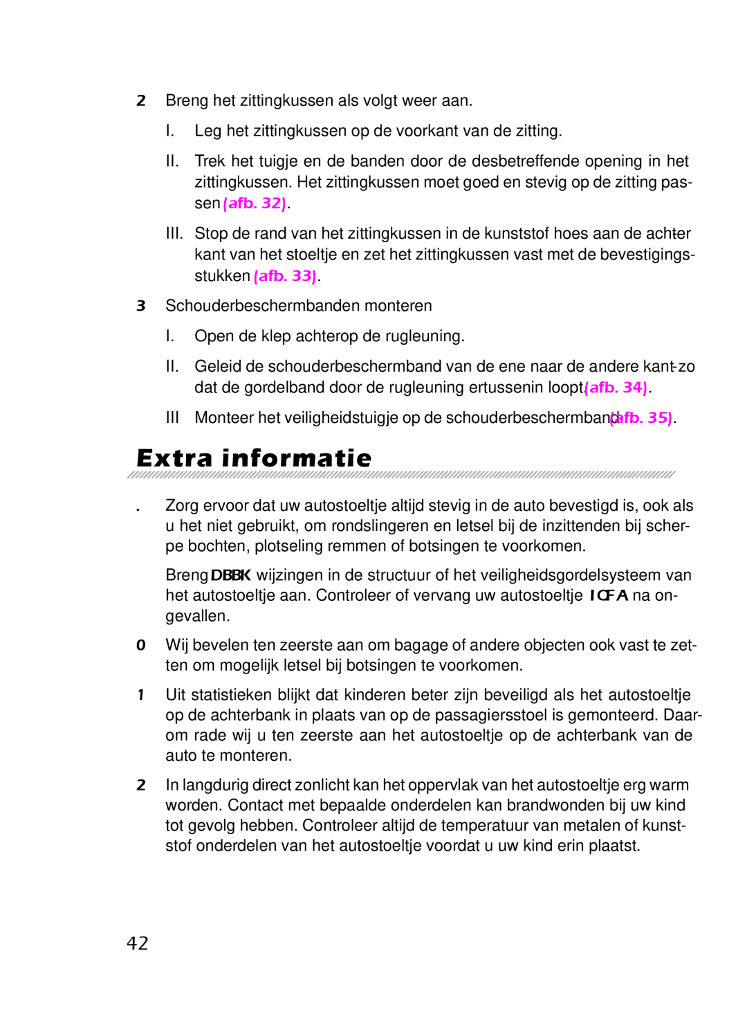 Graco 8H98 owner manual Extra informatie 