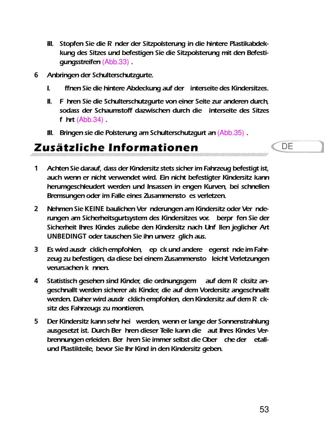 Graco 8H98 owner manual Zusätzliche Informationen 