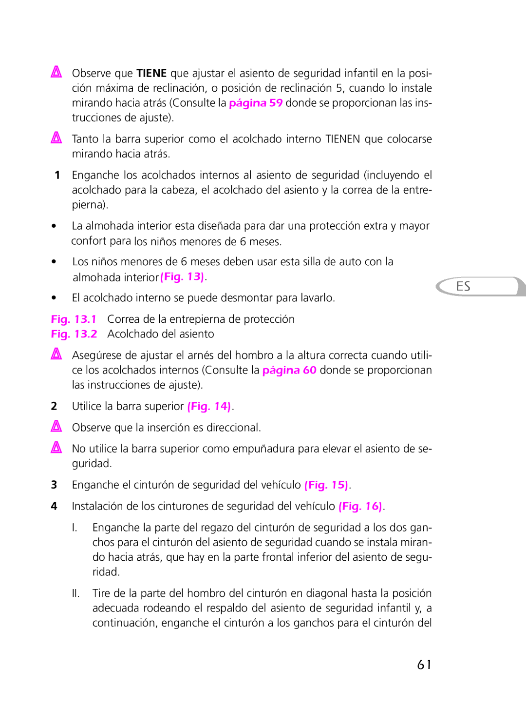 Graco 8H98 owner manual Correa de la entrepierna de protección 