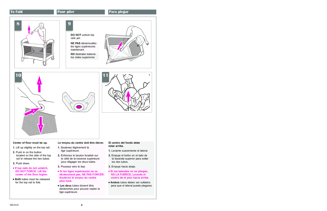 Graco 9400, 9500 To Fold Pour plier Para plegar, Center of floor must be up, Le moyeu du centre doit être élever 