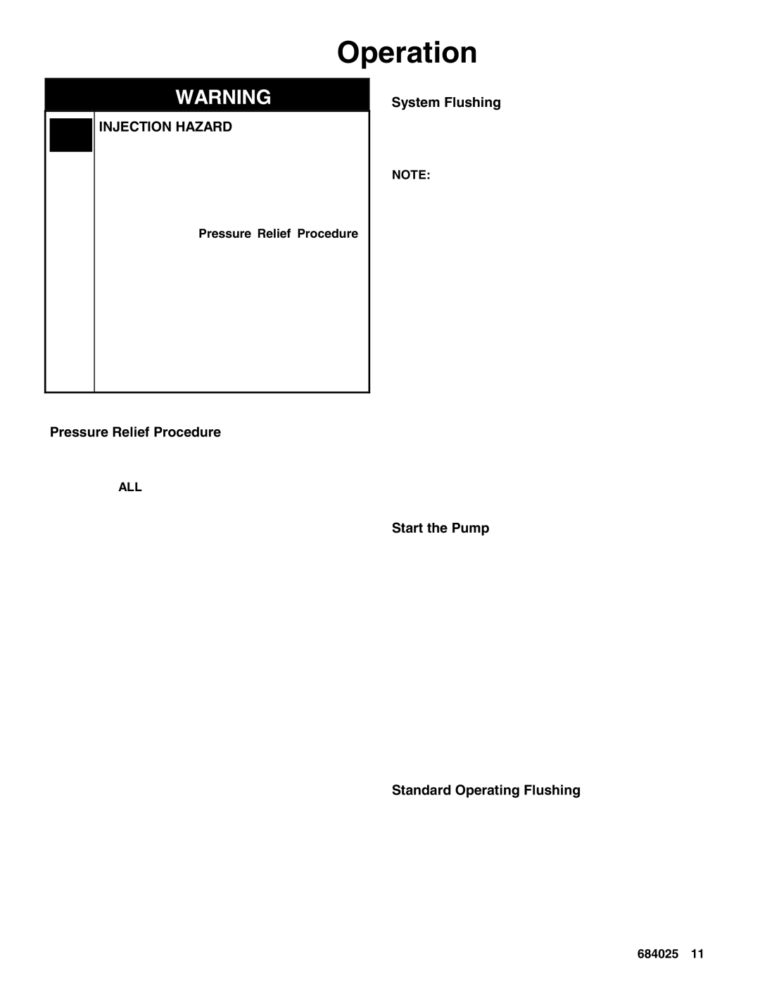 Graco 965478, 965477 Operation, Pressure Relief Procedure, System Flushing, Start the Pump, Standard Operating Flushing 