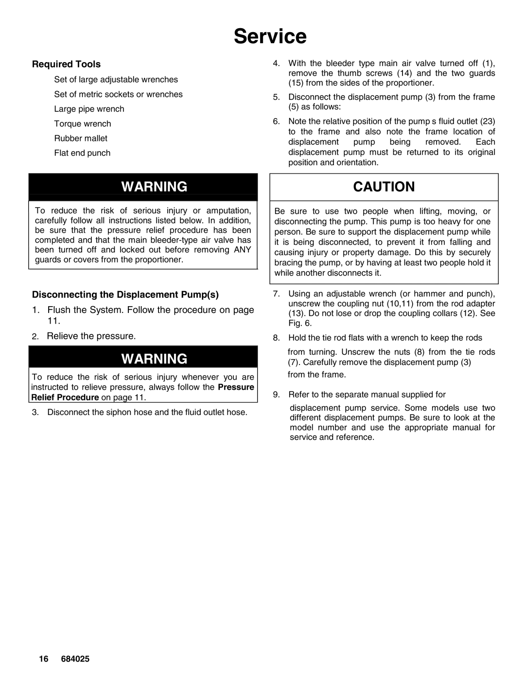 Graco 965478, 965477, 965481, 965479, 965466 manual Service, Required Tools, Disconnecting the Displacement Pumps 
