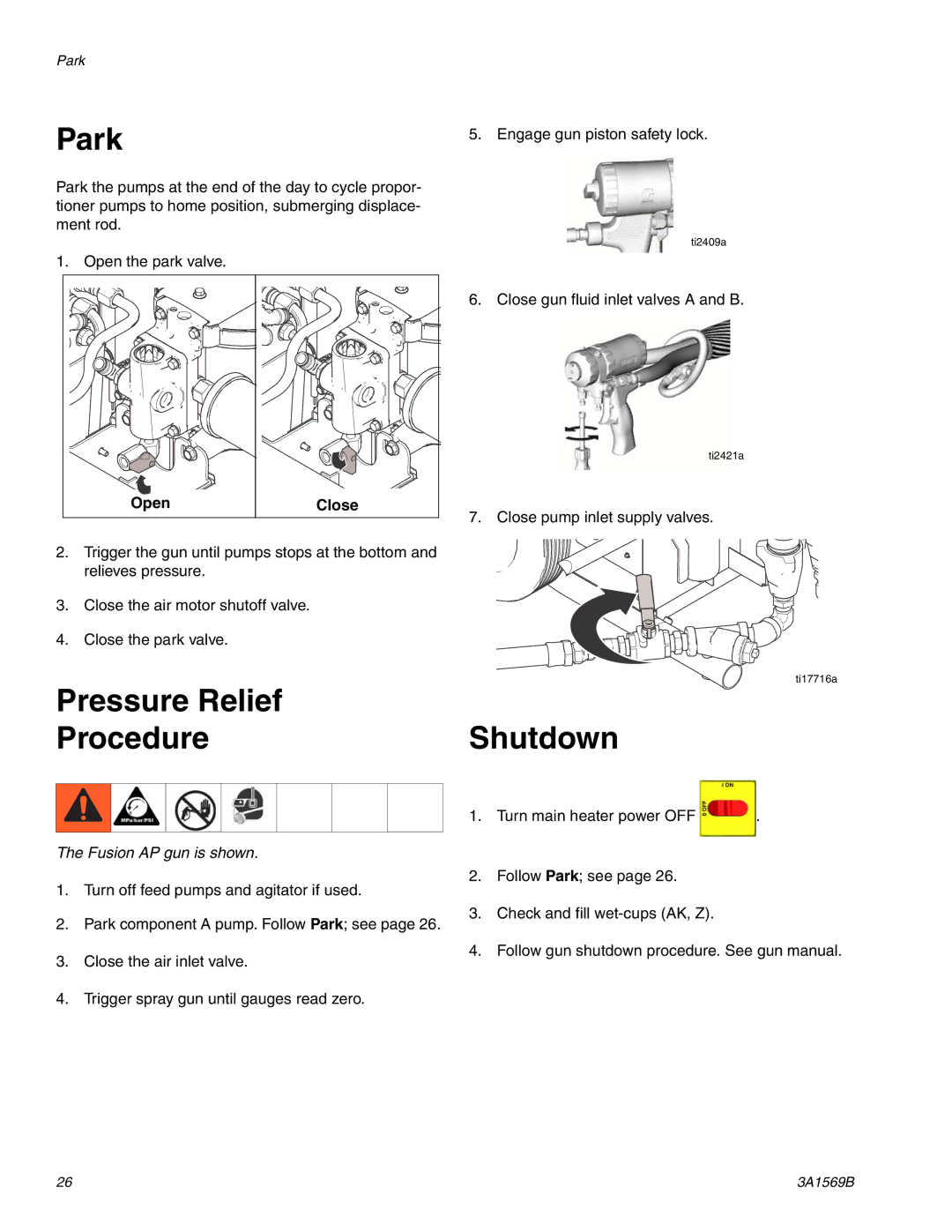 Graco A-25 important safety instructions Park, Pressure Relief Procedure, Shutdown, Open Close 