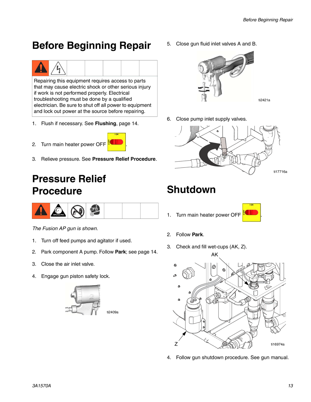 Graco A-25 important safety instructions Before Beginning Repair, Pressure Relief ProcedureShutdown 