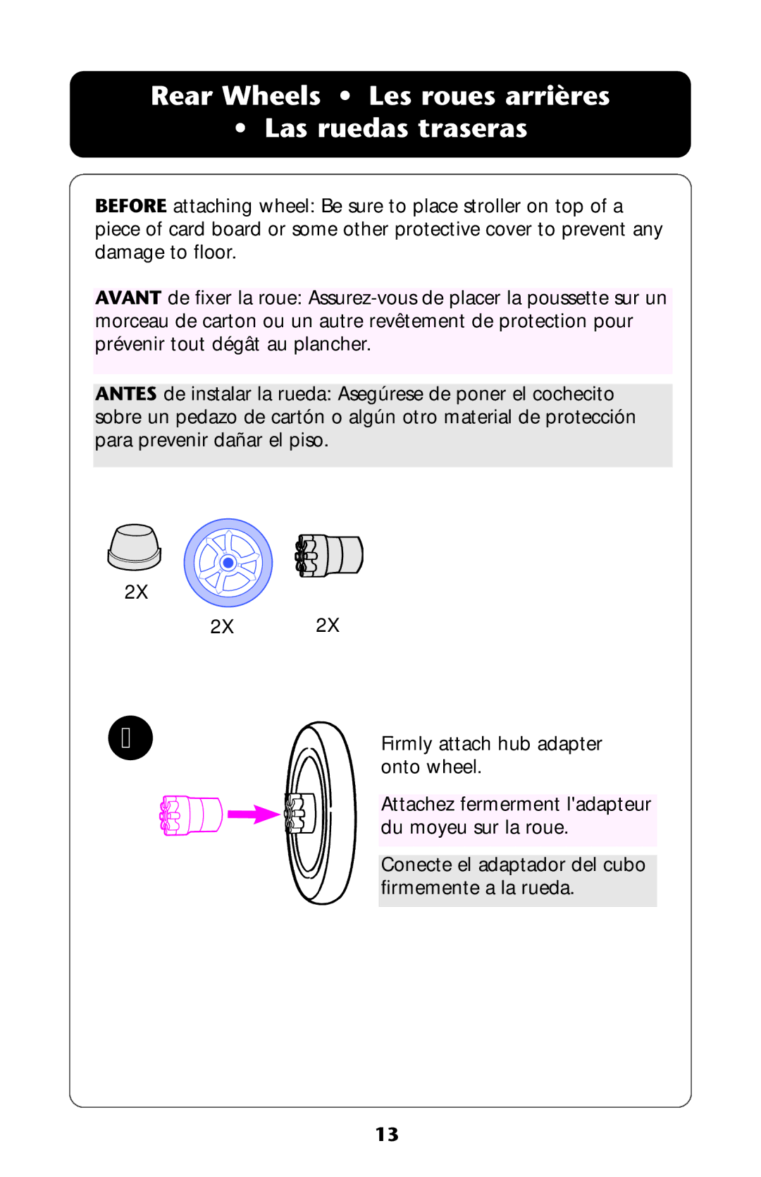 Graco AlanoTM owner manual Rear Wheels Les roues arrières Las ruedas traseras 