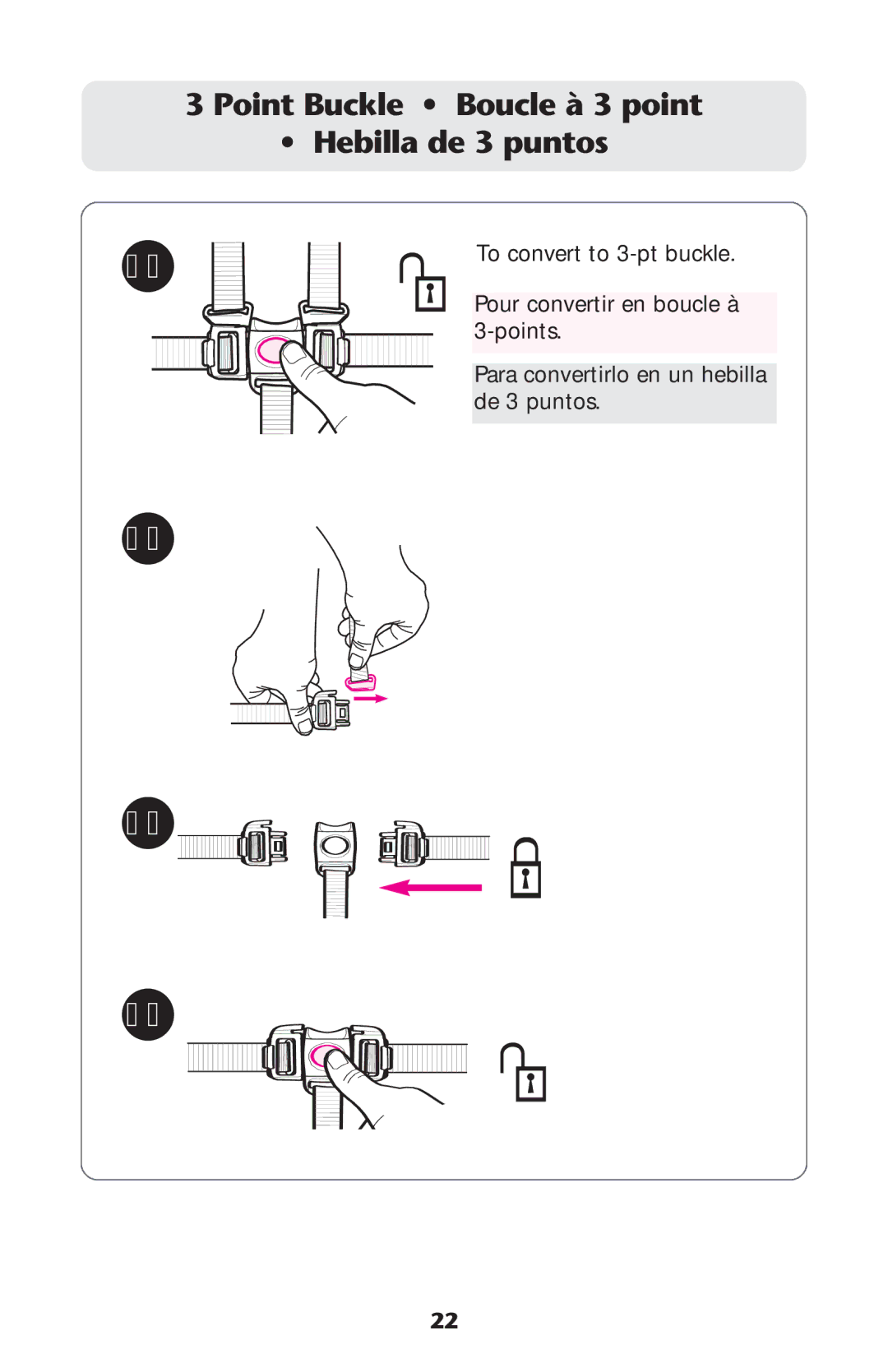 Graco AlanoTM owner manual Point Buckle Boucle à 3 point Hebilla de 3 puntos 