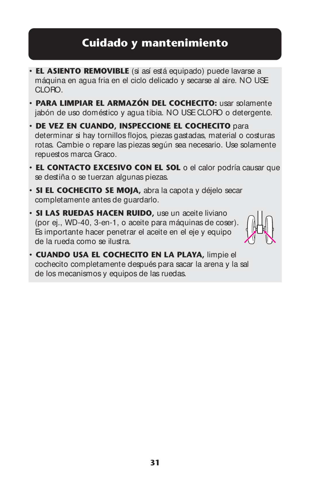 Graco AlanoTM owner manual Cuidado y mantenimiento, SI LAS Ruedas Hacen RUIDO, use un aceite liviano 