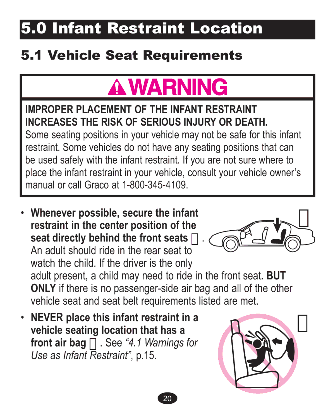 Graco AlanoTM owner manual Infant Restraint Location, Vehicle Seat Requirements 