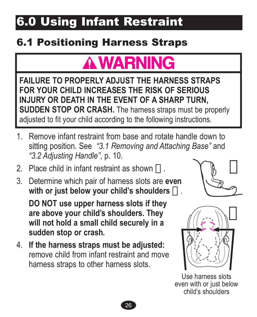 Graco AlanoTM owner manual Using Infant Restraint, Positioning Harness Straps 