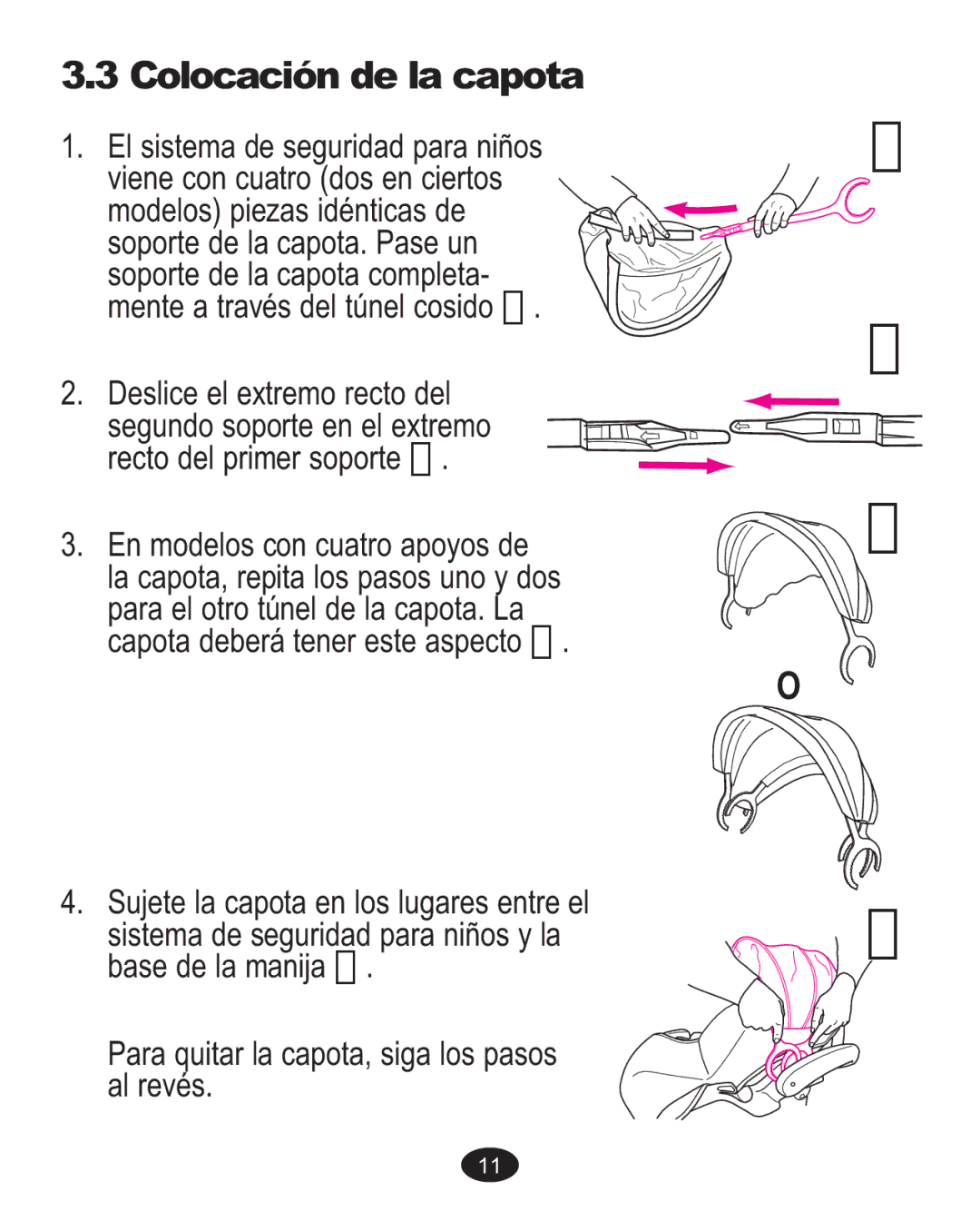 Graco AlanoTM owner manual 3Colocaciónde la capota 