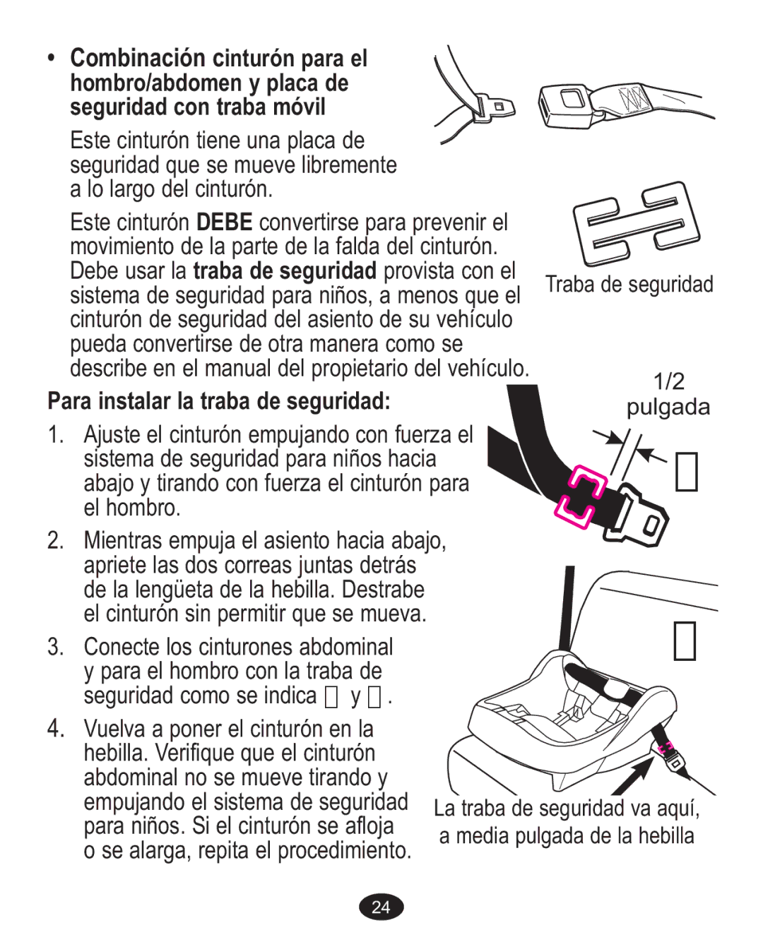 Graco AlanoTM owner manual Para instalar la traba de seguridad 