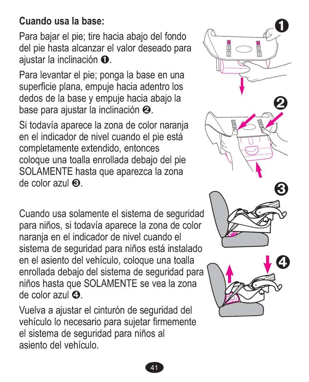 Graco Baby Accessories owner manual Cuando usa la base 