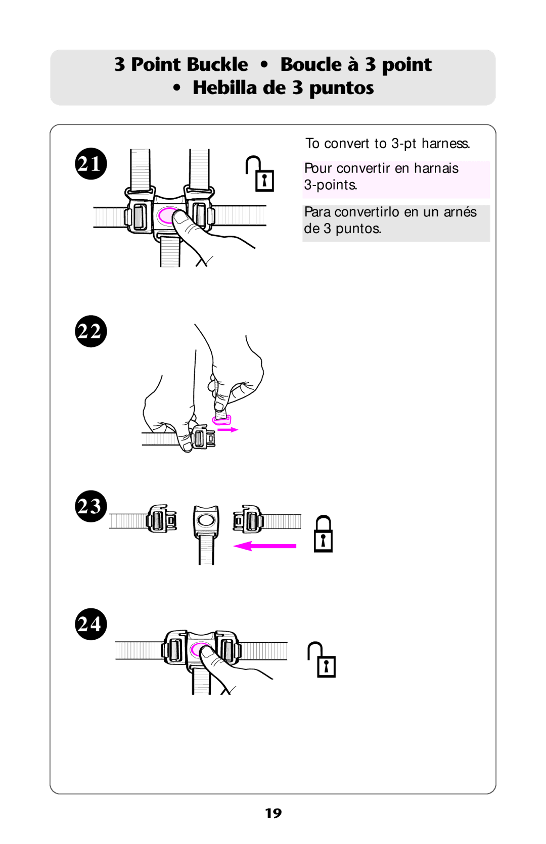 Graco Baby Accessories owner manual Point Buckle Boucle à 3 point Hebilla de 3 puntos 