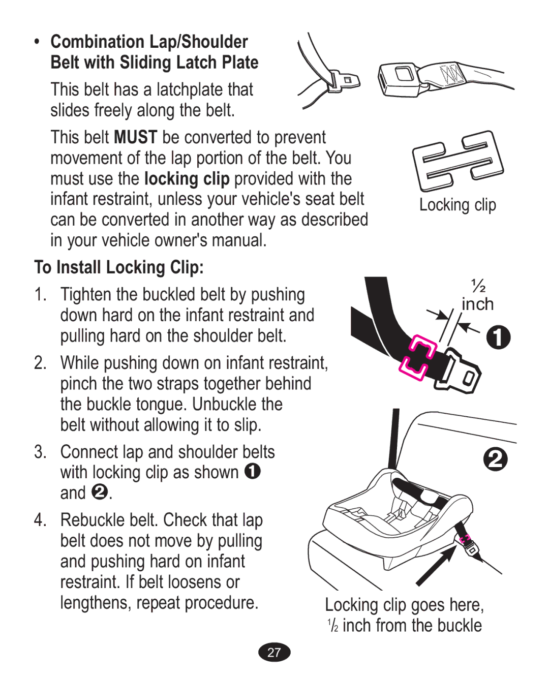 Graco Baby Accessories owner manual Locking clip Inch➊ 