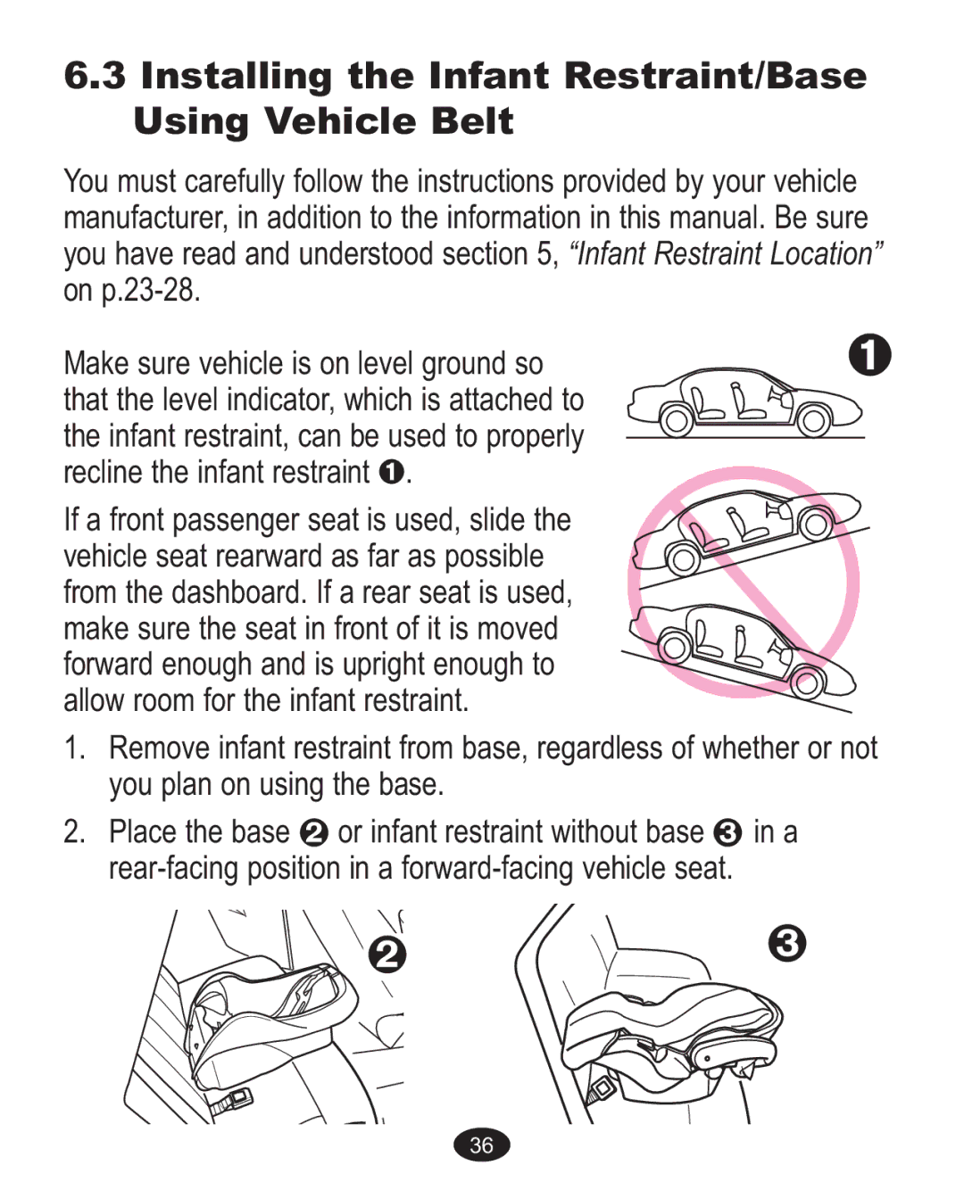 Graco Baby Accessories owner manual Installing the Infant Restraint/Base, Using Vehicle Belt 