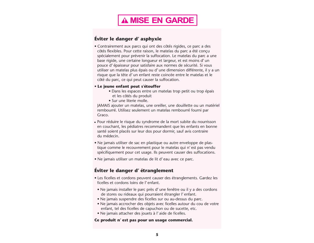 Graco Baby Playpen Éviter le danger d’ asphyxie, Éviter le danger d’ étranglement, Le jeune enfant peut sétouffer 