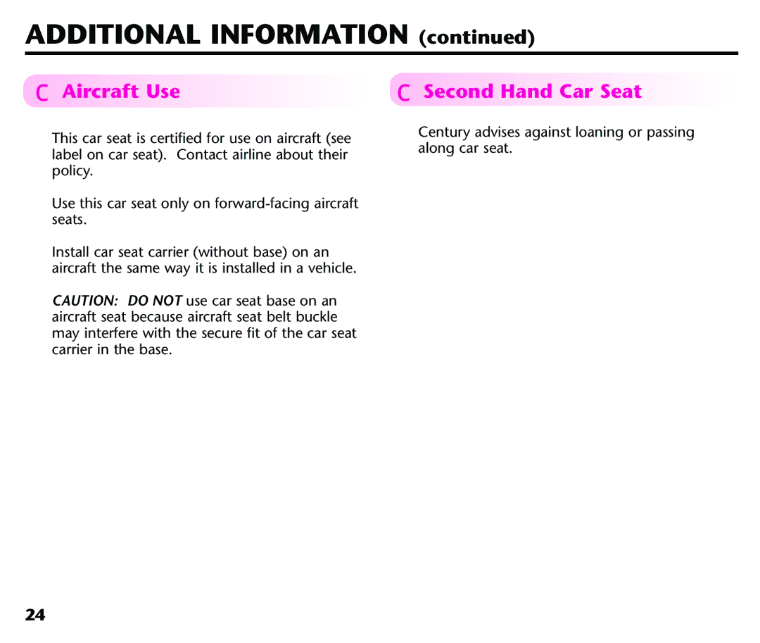 Graco Baby Seat instruction manual Additional Information, Aircraft Use F Second Hand Car Seat 