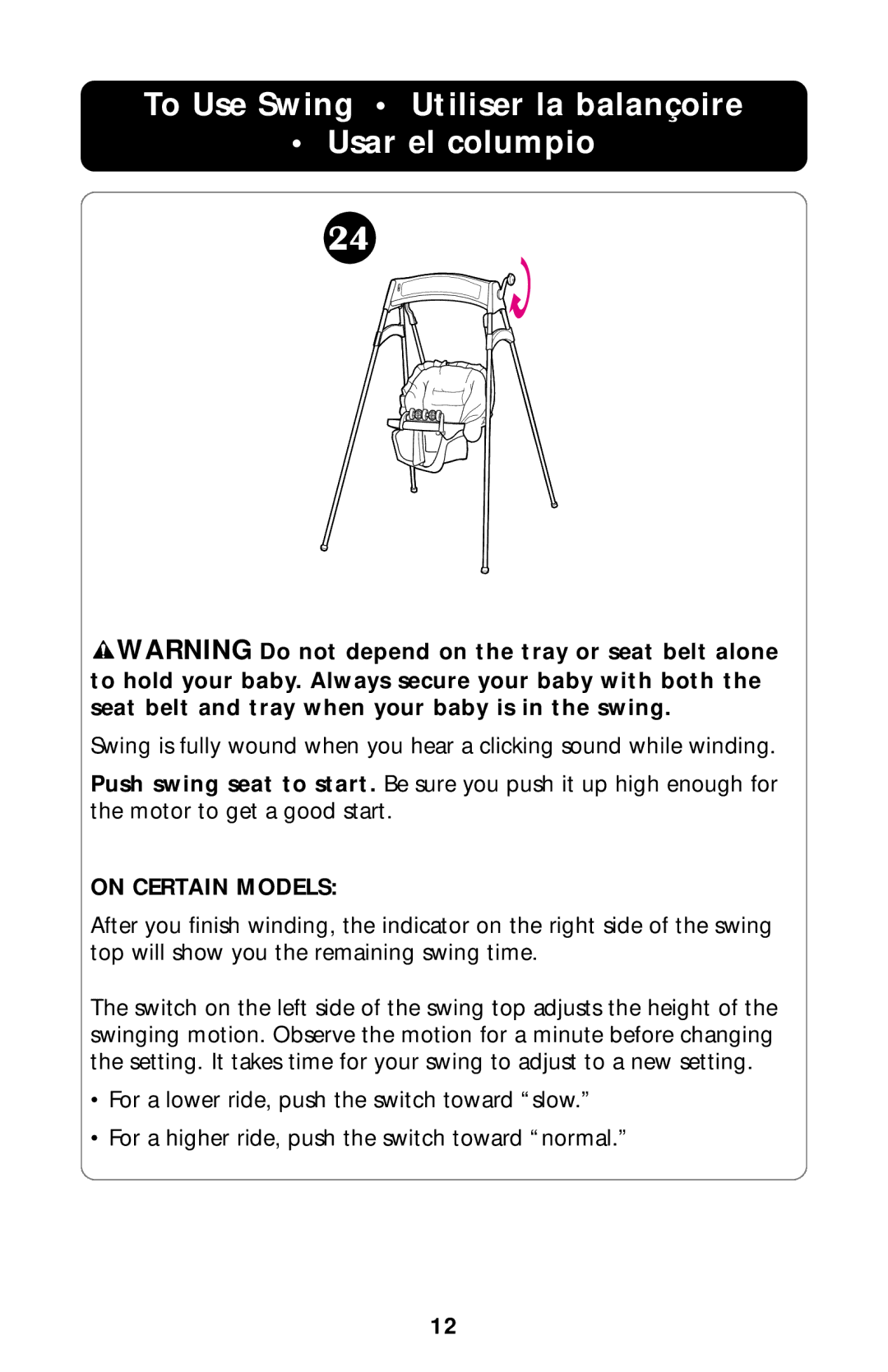 Graco Baby Swing manual To Use Swing Utiliser la balançoire Usar el columpio, On Certain Models 